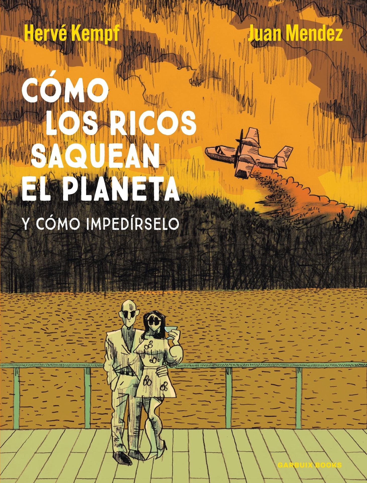 'Cómo los ricos saquean el planeta' es un cómic que surge ante la crisis ecológica y social, y que llega a España tras ser éxito de ventas en Francia, donde ha pasado por las aulas de chicos de 14 y 15 años, que han quedado impactados ante la magnitud de la catástrofe climática contada de primera mano por los autores. EFE/Garbuix Books.
