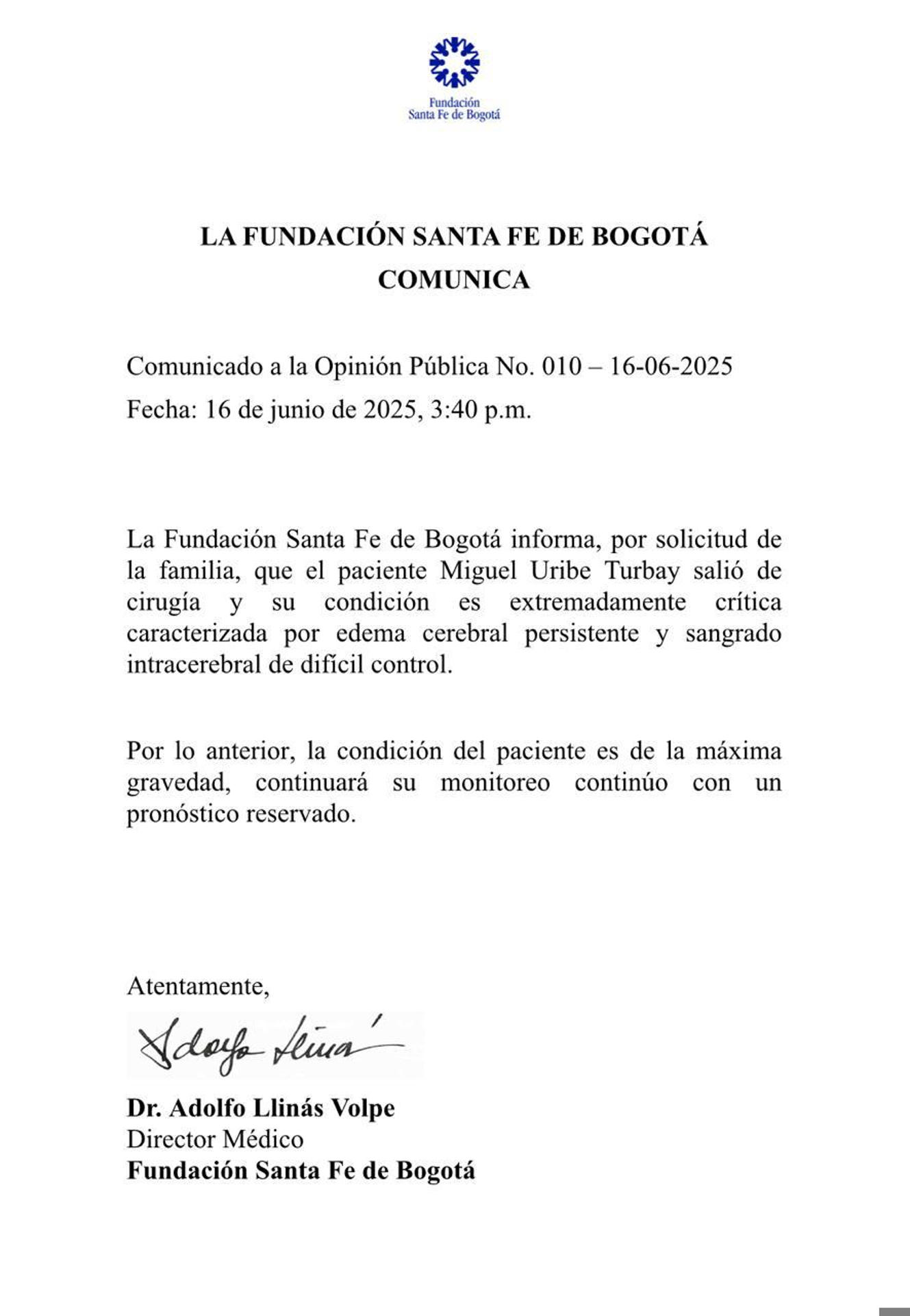 Imagen tomada de la red social X, de la cuenta oficial de la Fundación Santa Fe de Bogotá (@FSFB_Salud), que muestra el comunicado oficial sobre el estado de salud del senador y precandidato presidencial colombiano Miguel Uribe Turbay. Turbay, herido con un disparo en la cabeza en un atentado el pasado 7 de junio de 2025 está en condición "extremadamente crítica" tras nueva cirugía. EFE/ @fsfb_salud