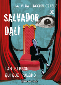 Portada de la novela gráfica 'La vida incombustible de Salvador Dalí', de Planeta Cómic. EFE