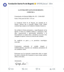Imagen tomada de la red social X, de la cuenta oficial de la Fundación Santa Fe de Bogotá (@FSFB_Salud), que muestra el comunicado oficial sobre el estado de salud del senador y precandidato presidencial colombiano Miguel Uribe Turbay.Turbay ha tenido una "desescalada de su estado crítico" transcurridos 16 días del atentado en el que fue gravemente herido con dos disparos en la cabeza, informó este martes la Fundación Santa Fe de Bogotá, donde está ingresado. EFE/ @fsfb_salud